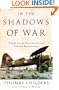 In the Shadows of War: An American Pilot's Odyssey Through Occupied France and the Camps of Nazi Germany