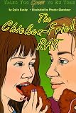 The Chicken-Fried Rat: Tales Too Gross to Be True (Harper Trophy)