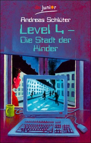 Level 4, Die Stadt der Kinder