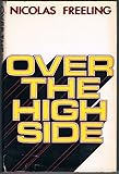 Over the high side : a novel