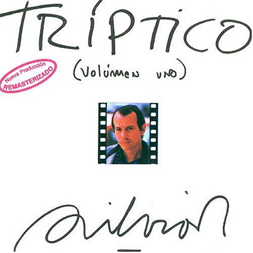Silvio Rodr&iacute;guez - Triptico, Vol. 1 - Zortam Music