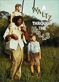 A Waltz Through the Hills