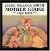 Jessie Willcox Smith Mother Goose for Kids (Great Art for Kids)