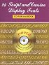 24 Script and Cursive Display Fonts CD-ROM and Book (Dover Electronic Series)