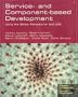 Service- and Component-based Development: Using the Select Perspective and UML