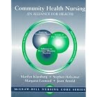 Community Health Nursing: An Alliance for Health by Marilyn Klainberg, Stephen Holzemer, Margaret Leonard, and Joan Arnold
