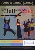 To Hell With Love