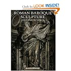 Roman Baroque Sculpture: The Industry of Art by Dr. Jennifer Montagu