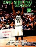 One Shining Season: The Amazing Story of Michigan State University's 1998-99 Men's Basketball Team