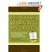 Pep Talks, Warnings, And Screeds: Indispensable Wisdom And Cautionary Advice For Writers