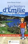 Les Sentiers d'Emilie en Cerdagne-Cap...