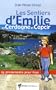 Les Sentiers d'Emilie en Cerdagne-Capcir : 25 Promenades pour tous
