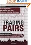 Trading Pairs + CD: Capturing Profits and Hedging Risk with Statistical Arbitrage Strategies