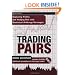 Trading Pairs + CD: Capturing Profits and Hedging Risk with Statistical Arbitrage Strategies