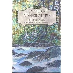 Once Upon a Different Time: A Mountain Adventure Inspired by the Writings of Charles Dudley Warner