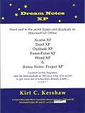 Dream Notes XP: Short and to the point notes and shortcuts on Microsoft's Office