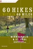 60 hikes within 60 miles, Minneapolis and St. Paul : includes hikes in and around the Twin Cities