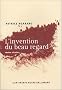 L'invention du beau regard : Contes citadins