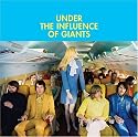 Under the Influence of Giants