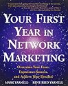 Your First Year in Network Marketing: Overcome Your Fears, Experience Success, and Achieve Your Dreams!