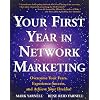Your First Year in Network Marketing: Overcome Your Fears, Experience Success, and Achieve Your Dreams!