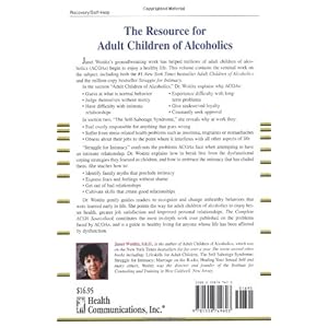 The Complete ACOA Sourcebook: Adult Children of Alcoholics at Home, at Work and in Love