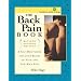 The Back Pain Book: A Self-Help Guide for the Daily Relief of Neck and Back Pain (Class Health)
