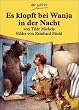 Es klopft bei Wanja in der Nacht: Eine Geschichte in Versen