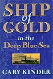 Ship of Gold in the Deep Blue Sea (Vintage)