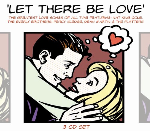 CD-Charts  Search : Let There Be Love -The Greatest Love Songs of All Time