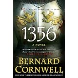 1356: A Novel ~ Bernard Cornwell