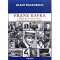 Franz Kafka. Bilder aus seinem Leben: Ver�nderte und erweiterte Ausgabe mit vielen Photographien und Dokumenten