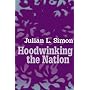 Hoodwinking the Nation