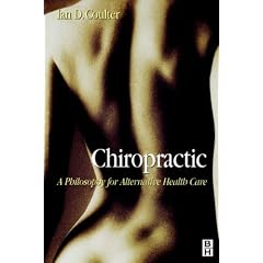 Chiropractic: A Philosophy for Alternative Health Care