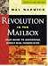 Revolution in the Mailbox: Your Guide to Successful Direct Mail Fundraising (The Mal Warwick Fundraising Series)