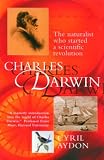 Charles Darwin: The Naturalist Who Started a Scientific Revolution