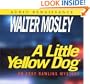 A Little Yellow Dog (Easy Rawlins Mysteries)