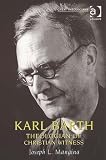 Review Ashgate Publishing  / Karl Barth: Theologian of Christian Witness (Great Theologians Series)