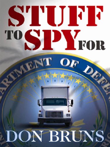 Stuff to Spy For: A Novel (The Stuff Series)