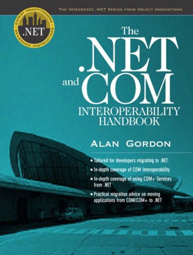 The .NET and COM Interoperability Handbook (Integrated .Net)