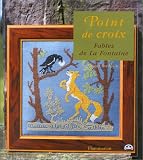 Fables de La Fontaine au point de croix