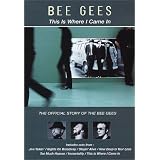 This Is Where I Came In - The Official Story of the Bee Gees ~ Barry Gibb