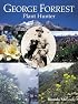 George Forrest Plant Hunter