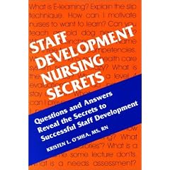 Staff Development Nursing Secrets