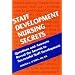 Staff Development Nursing Secrets