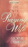 El Poder De LA Esposa Que Ora/the Power of a Praying Wife