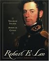 Robert E. Lee : Virginian soldier, American citizen