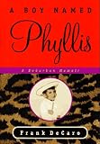  : A Boy Named Phyllis: A Suburban Memoir