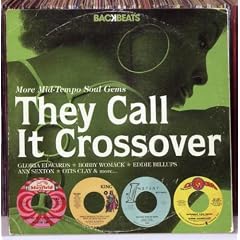 Backbeats: They Call It Crossover-More Mid-Tempo Soul Gems