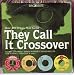 Backbeats: They Call It Crossover-More Mid-Tempo Soul Gems
